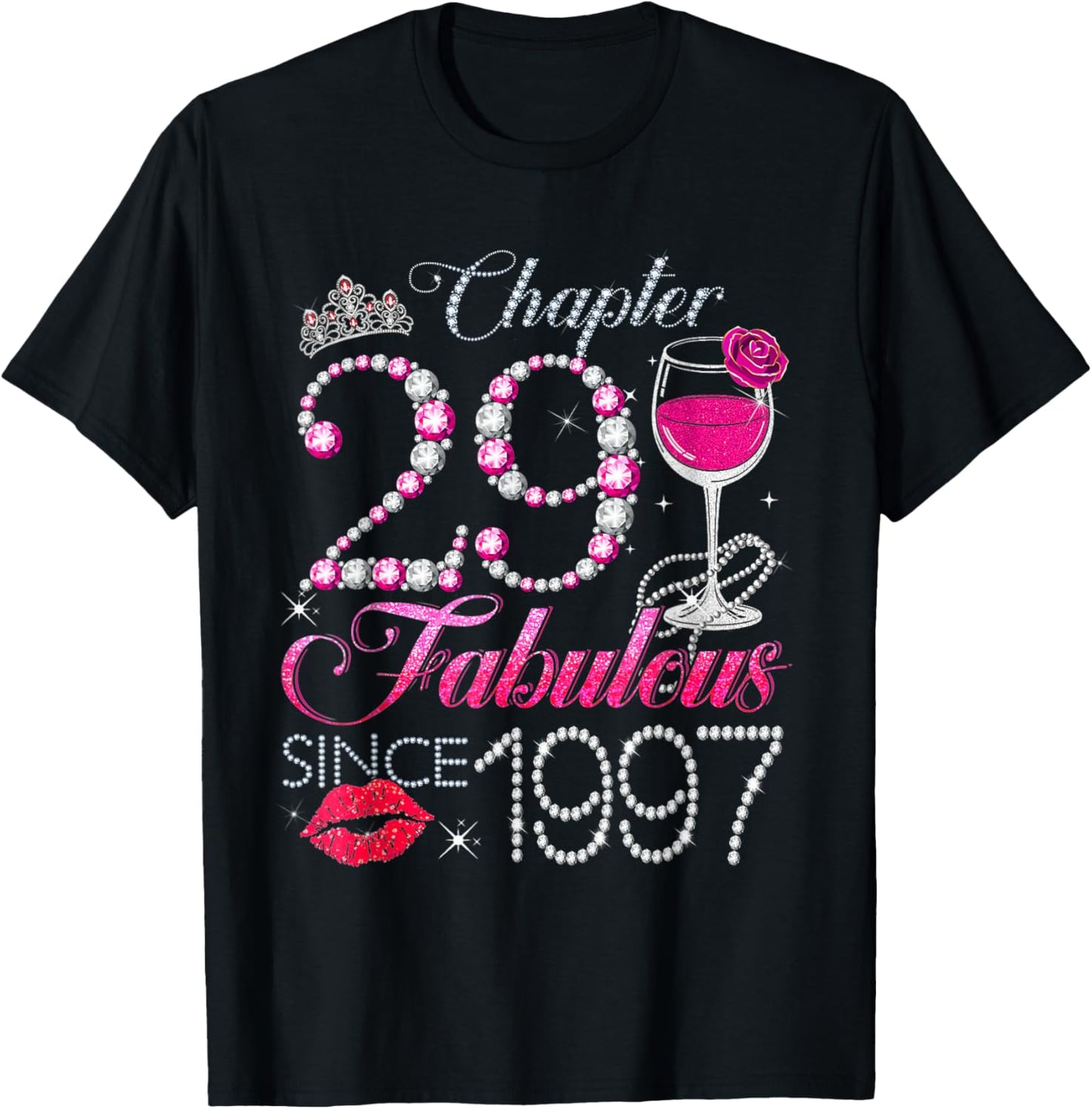 Chapter 29 Fabulous Since 1997 29th Birthday Queen Diamond T-Shirt - T-Shirt | Black