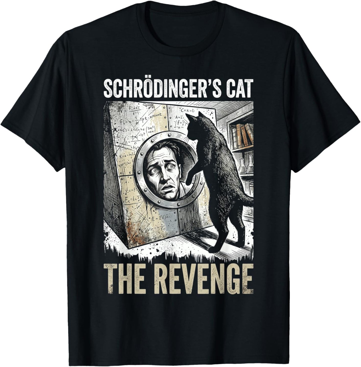 Schrodingers Cat Revenge Funny Physics Science Student T-Shirt - T-Shirt | Black
