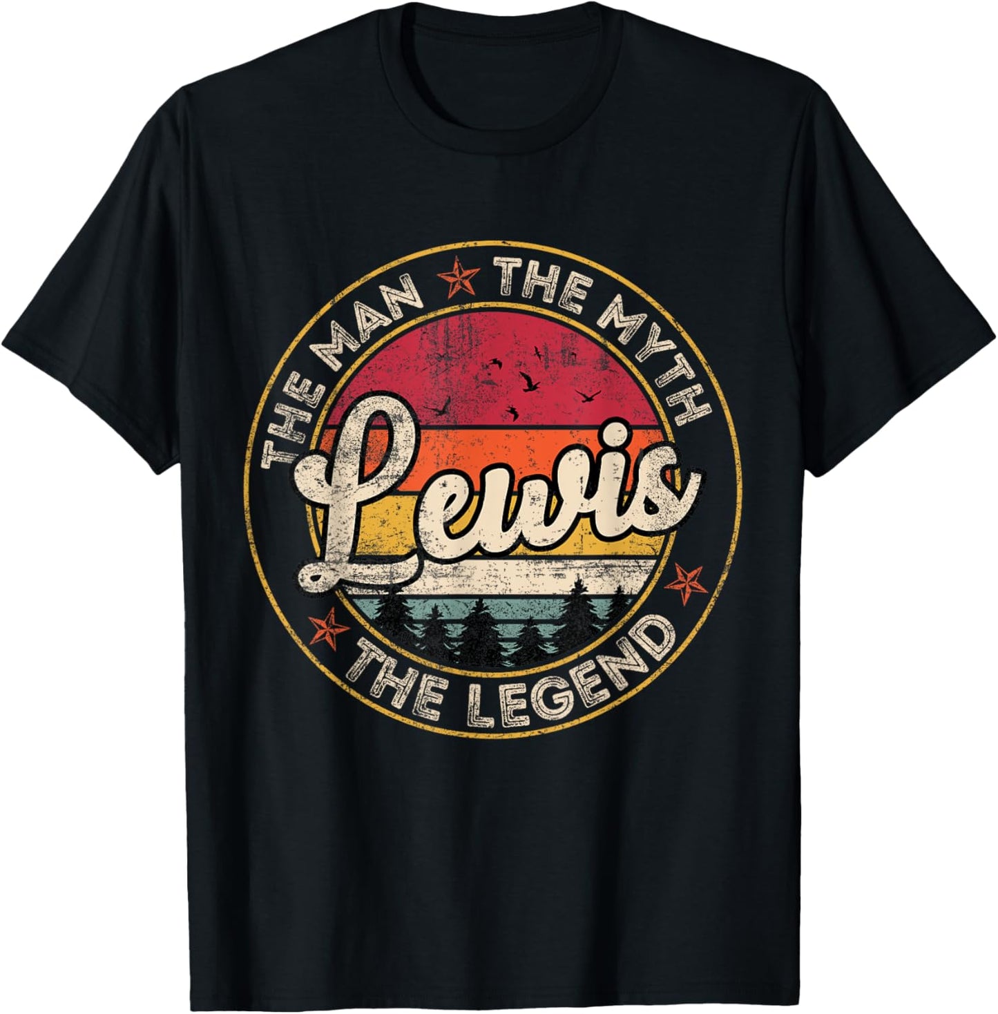 Lewis The Man The Myth The Legend Personalized Name T-Shirt - T-Shirt | Black