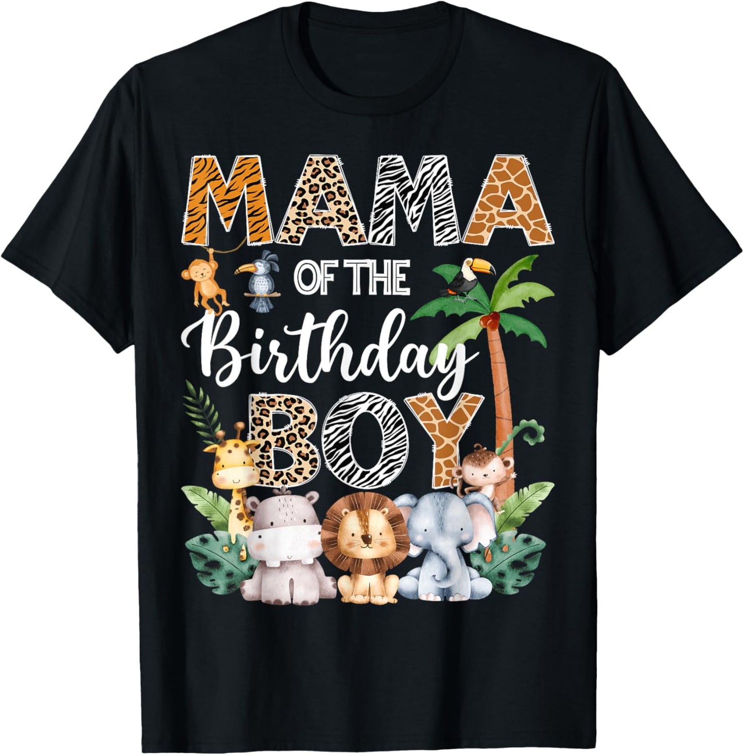 Mama Of The Birthday Boy Safari Jungle Bday Party T-Shirt - T-Shirt | Black