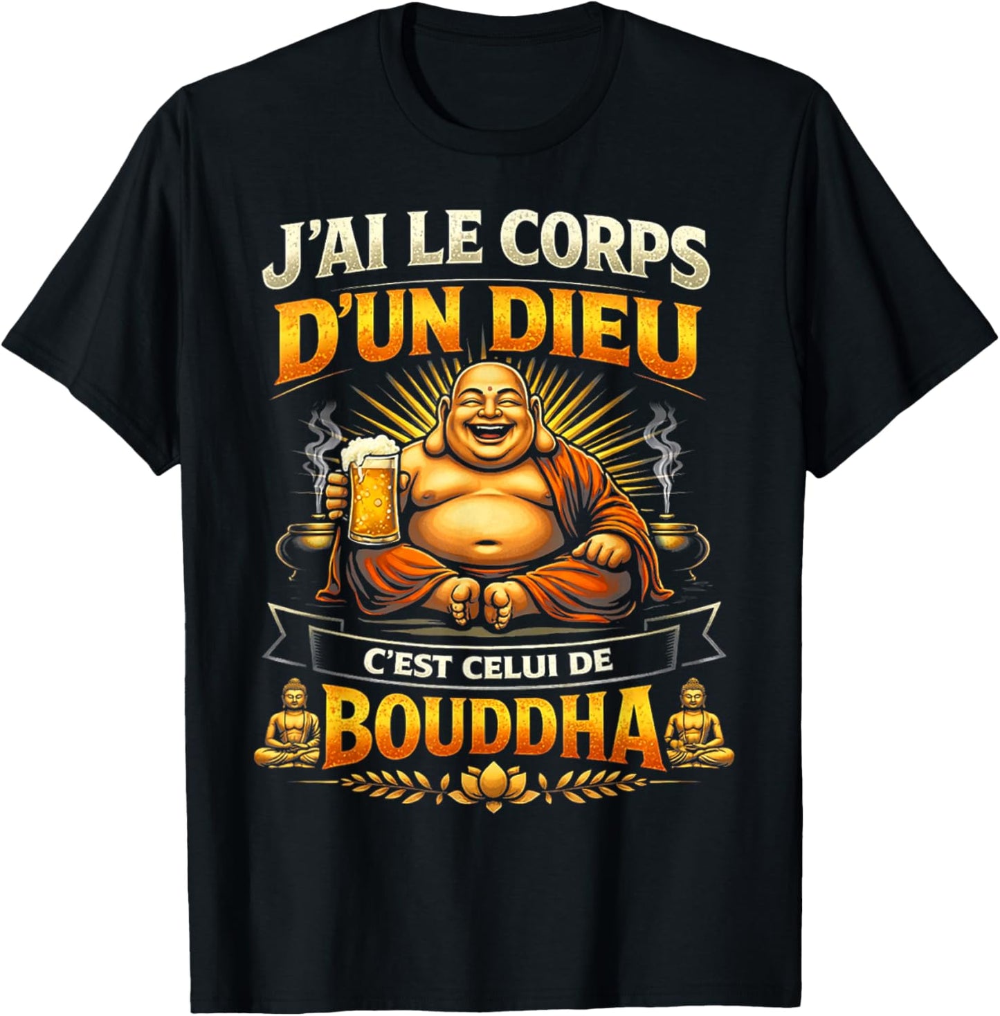 Men's Gift Humour Original J'Ai Le Corps d'un Dieu Buddha T-Shirt - T-Shirt | Black