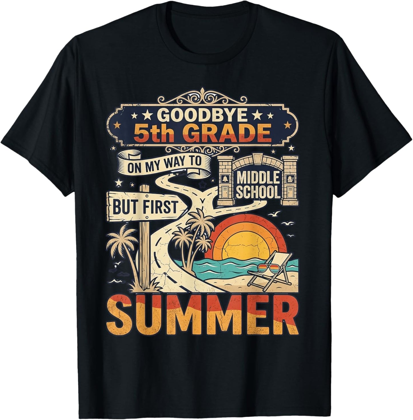 Goodbye 5th Grade Graduation to Middle School First Summer T-Shirt - T-Shirt | Black