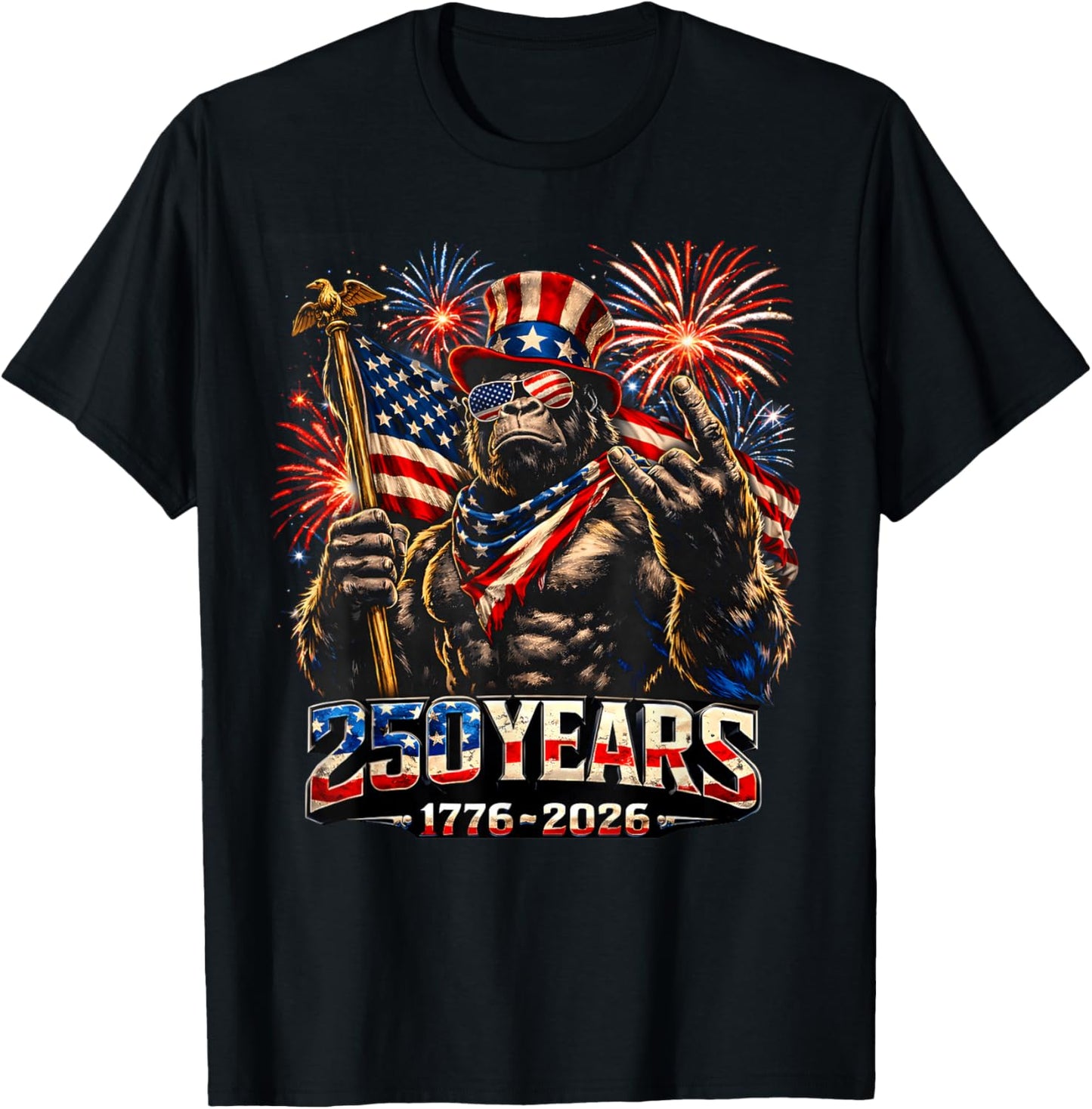 250 Years of America Bigfoot Patriotic 4th of July 1776 2026 T-Shirt - T-Shirt | Black
