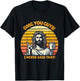 OMG You Guys I Never Said That Funny Jesus Christian Joke T-Shirt - T-Shirt | Black