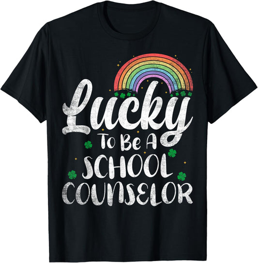 Lucky to Be A School Counselor St Patricks Day T-Shirt - T-Shirt | Black