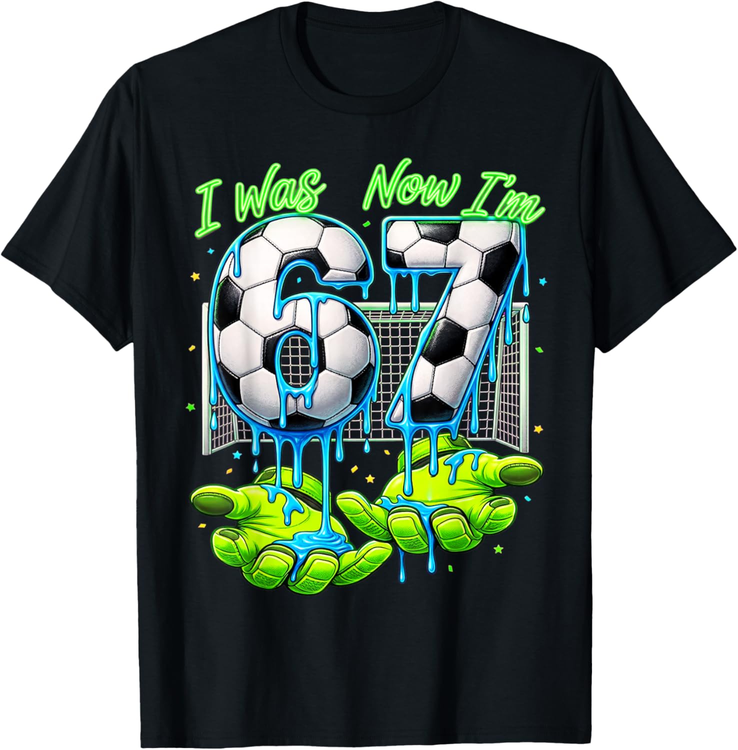 7 Jahre alt Geburtstag Ich war 6 Jetzt Bin ich 7 67 Meme Soccer T-Shirt - T-Shirt | Black