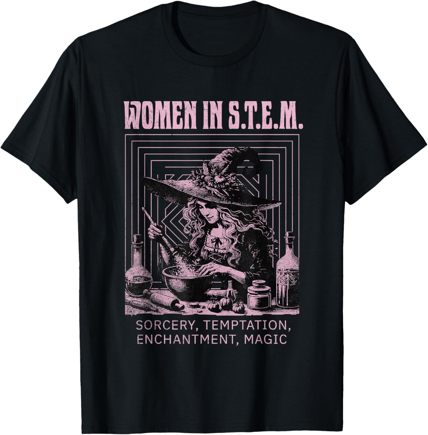 Women in STEM - Funny Witch T-Shirt - T-Shirt | Black