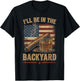 I'll Be in The Backyard Vintage USA Flag Cigar and Bourbon T-Shirt - T-Shirt | Black
