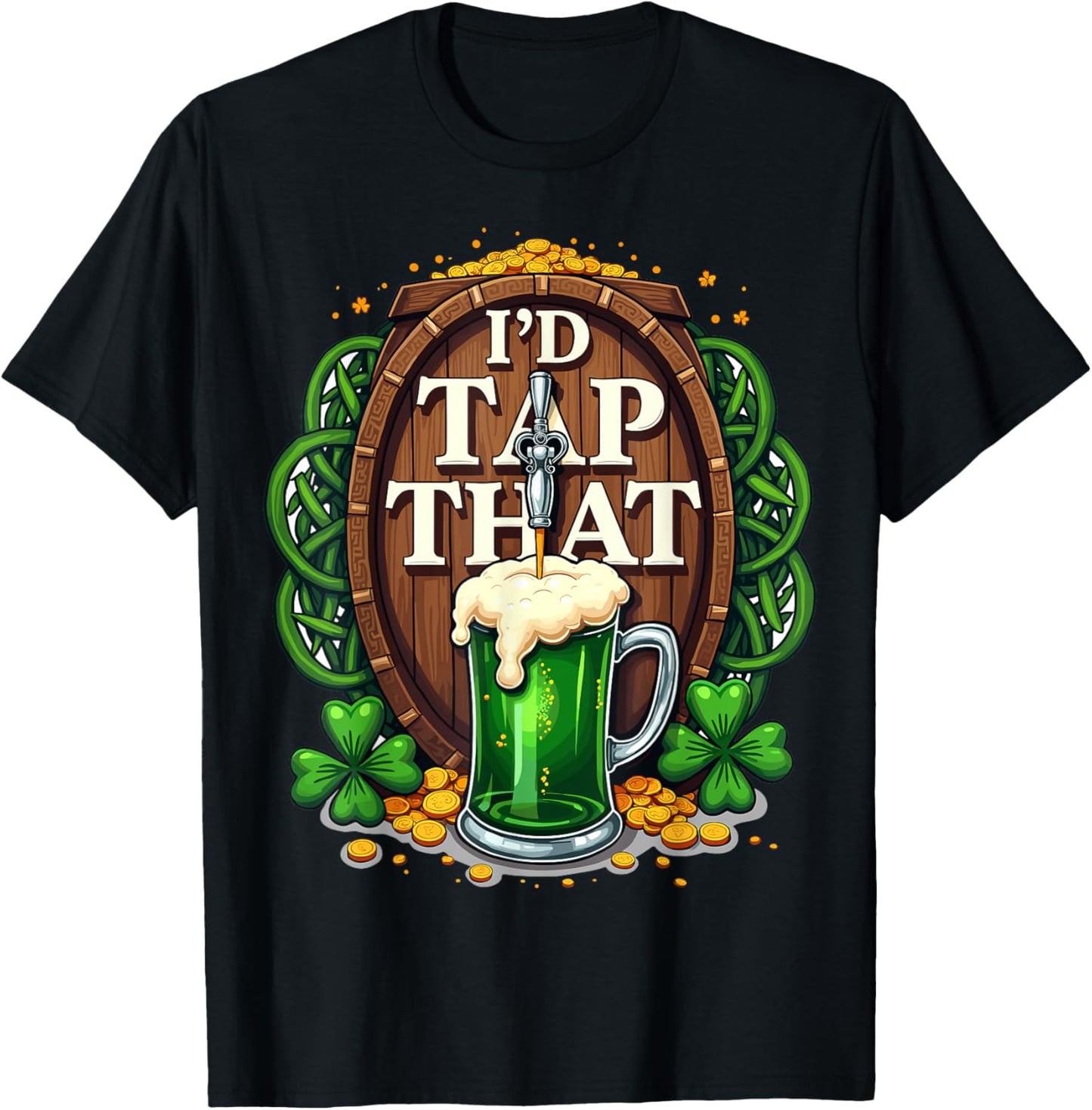Funny St Patricks Day Drinking Beer I'd Tap That T-Shirt - T-Shirt | Black