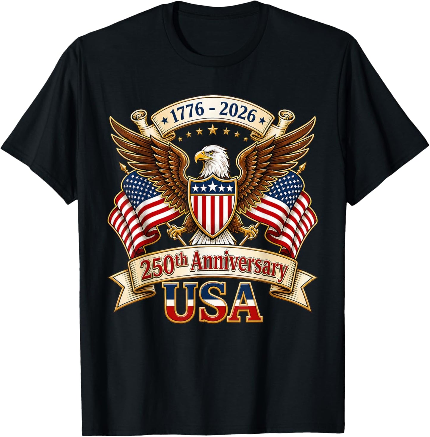 250 Years American 250th Anniversary 4th of July 1776-2026 T-Shirt - T-Shirt | Black
