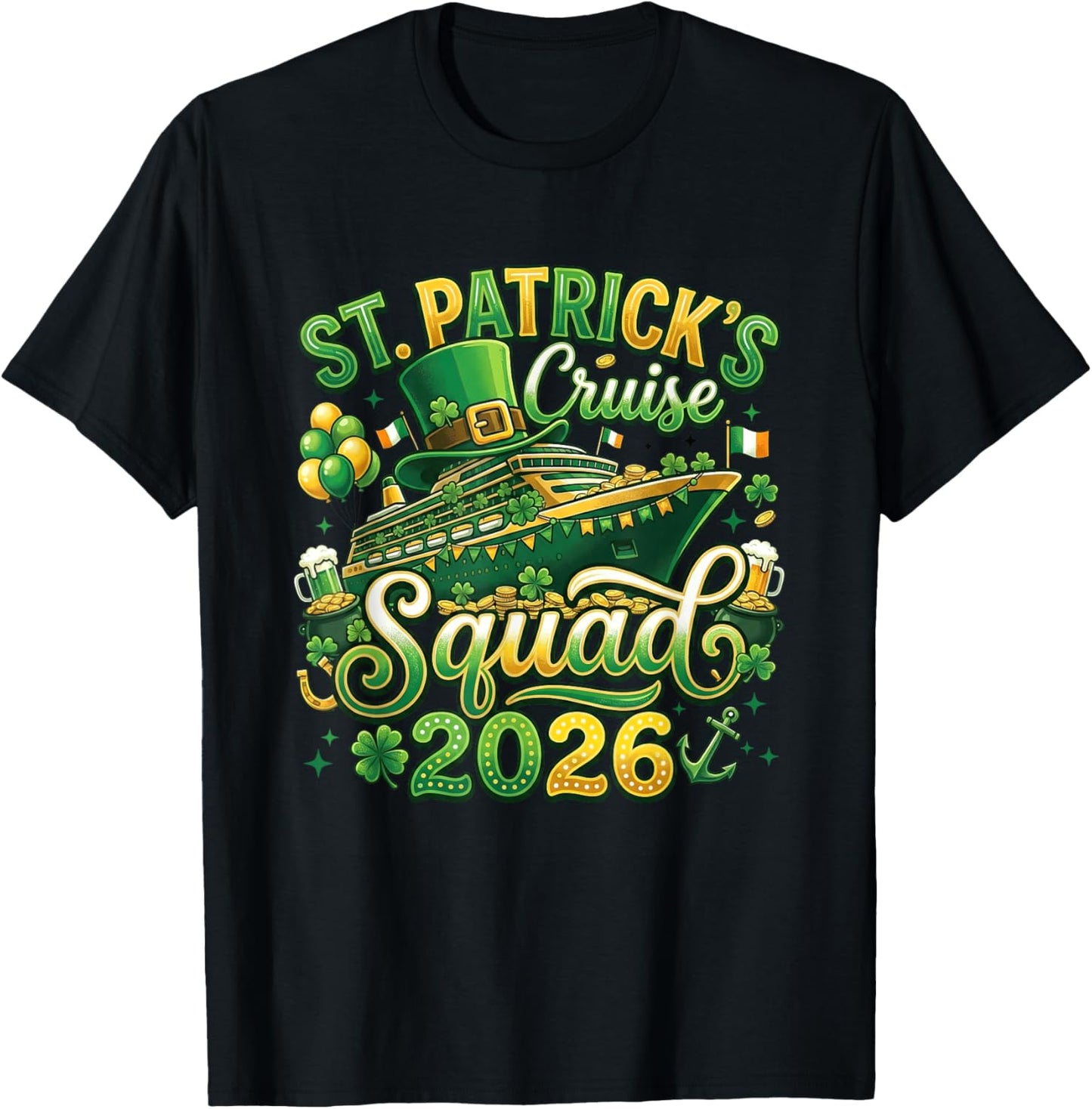 St Patricks Cruise Squad 2026 Irish Lucky Family Matching T-Shirt - T-Shirt | Black