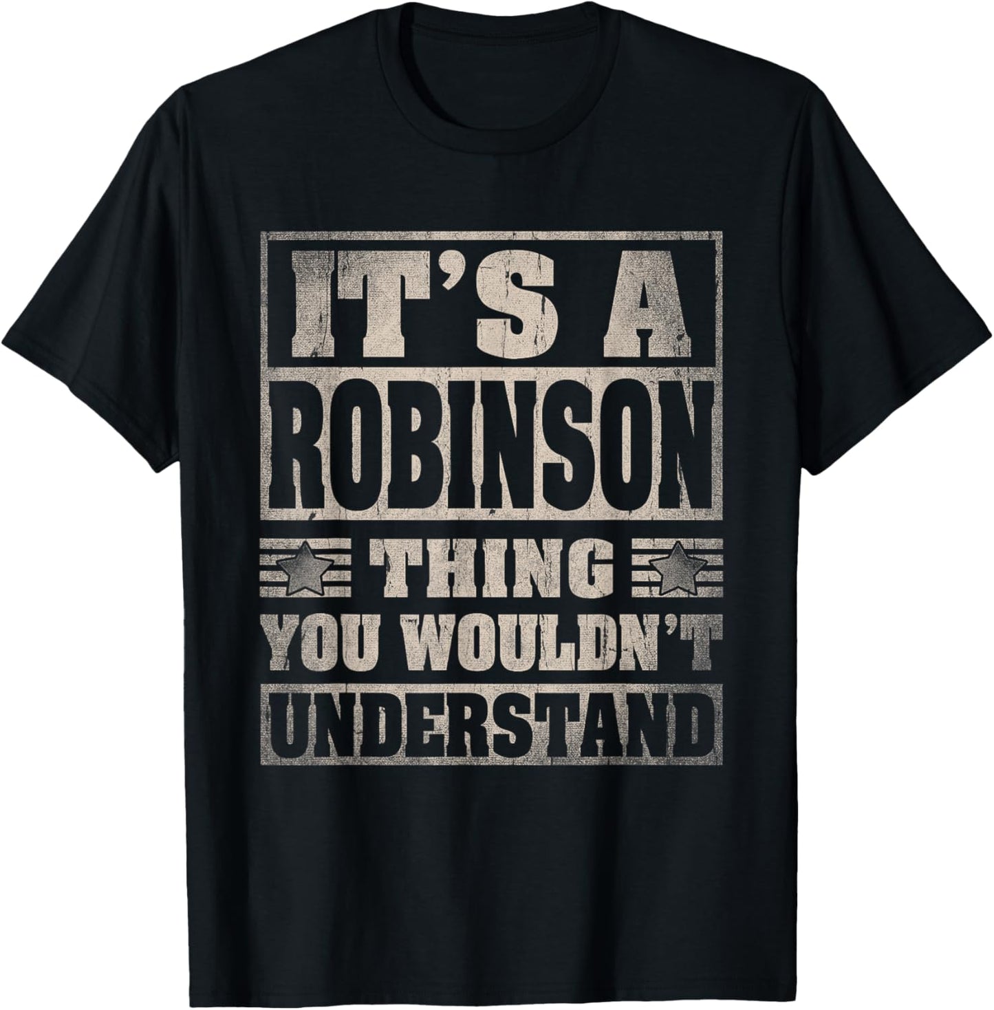 Robinson Last Name Shirt It's A Robinson Thing T-Shirt - T-Shirt | Black