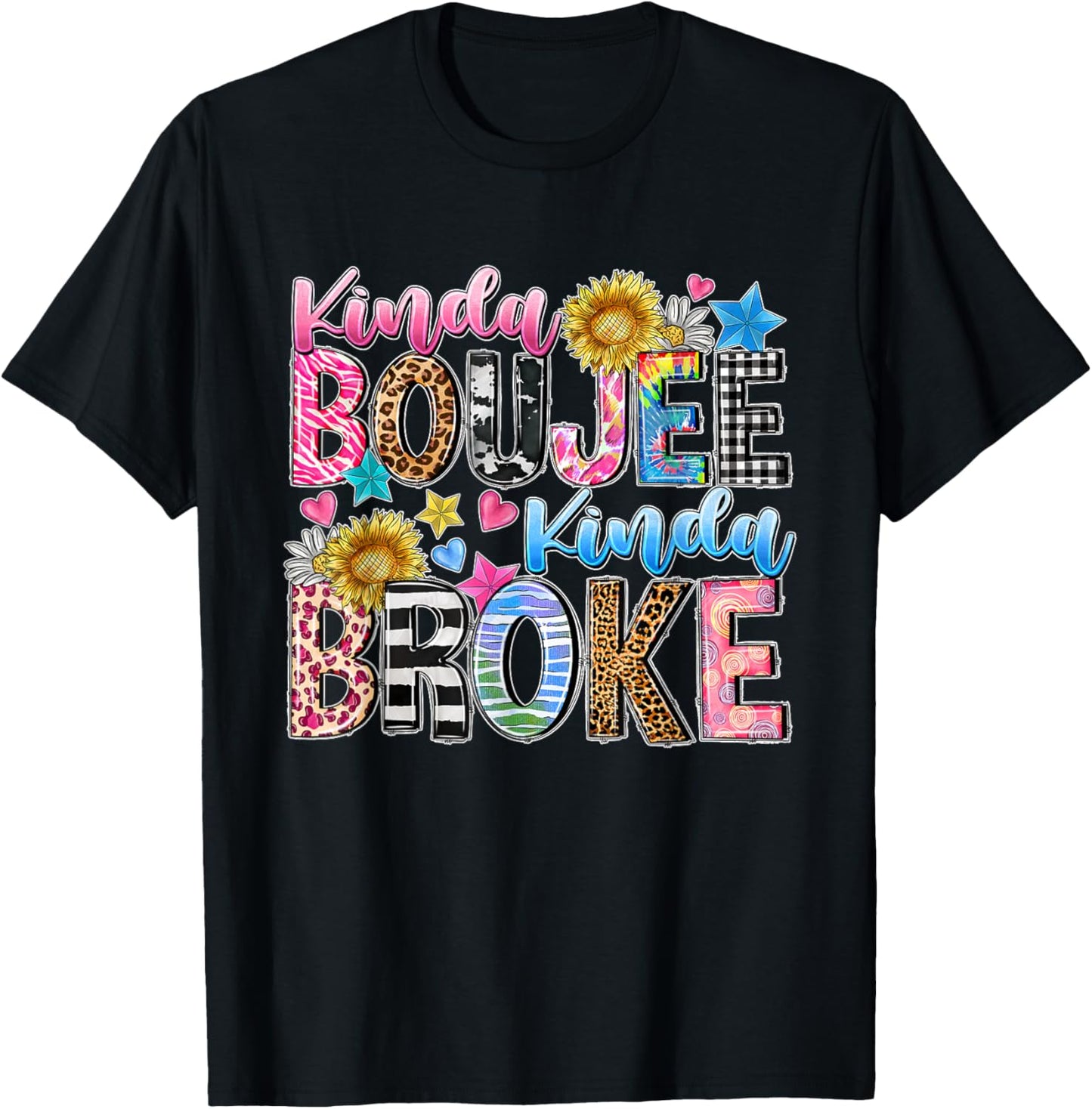 Leopard Kinda Boujee Kinda Broke Sunflowers Western Boujee T-Shirt - T-Shirt | Black