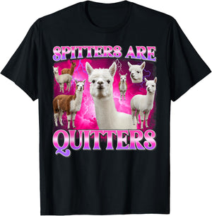 Inappropriate Funny Spitters are Quitters Bootleg Graphic T-Shirt - T-Shirt | Black