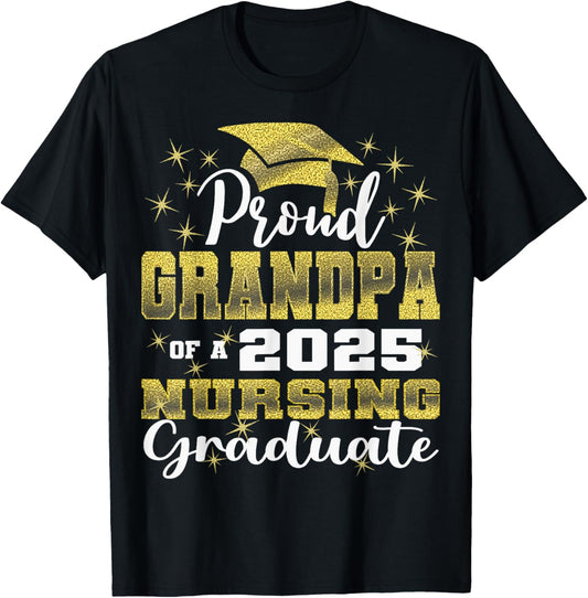 Proud Grandpa Class Of 2025 Nursing Graduate Nurse T-Shirt - T-Shirt | Black