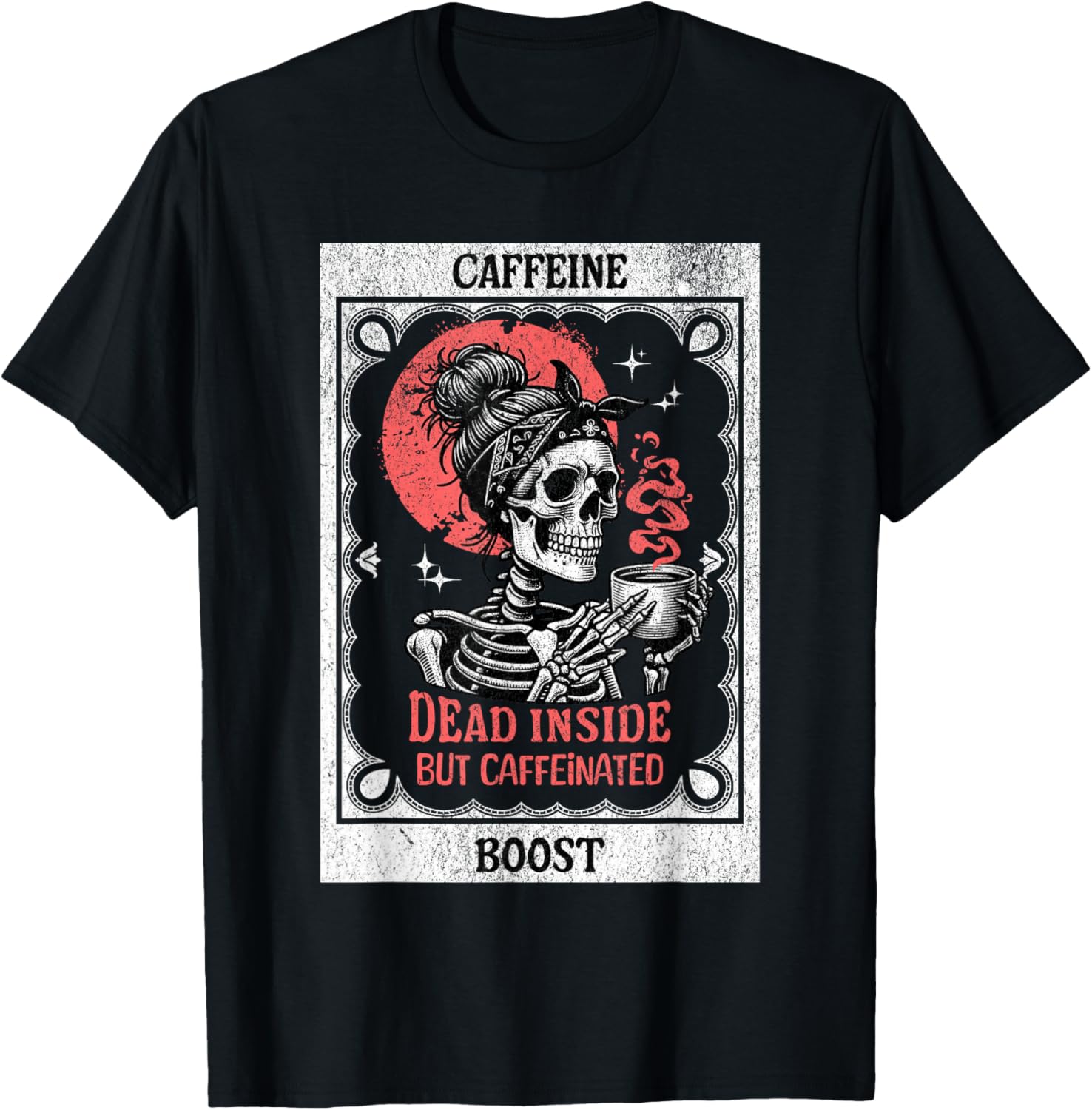 Funny Tarot Card Mom Dead Inside But Caffeinated Skeleton T-Shirt - T-Shirt | Black