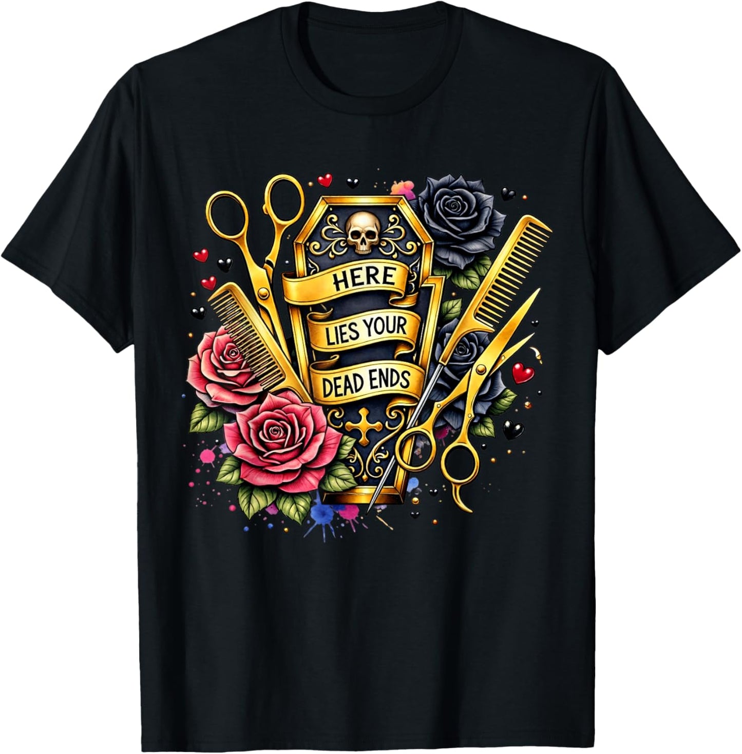 Hairdresser Stylist Hair Hustler Here Lies Yours Dead Ends T-Shirt - T-Shirt | Black