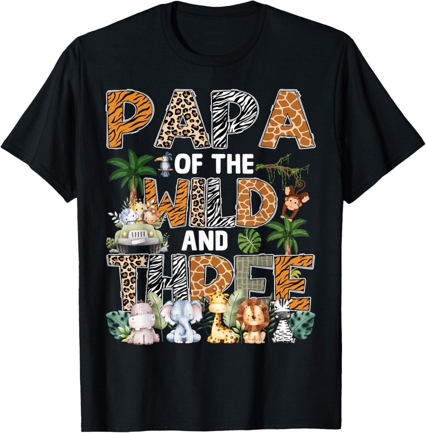 Papa Of The Wild Three Zoo 3Rd Birthday Safari Jungle T-Shirt - T-Shirt | Black
