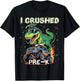 I Crushed Pre-K Graduation Monster Truck Last Day of PreK T-Shirt - T-Shirt | Black