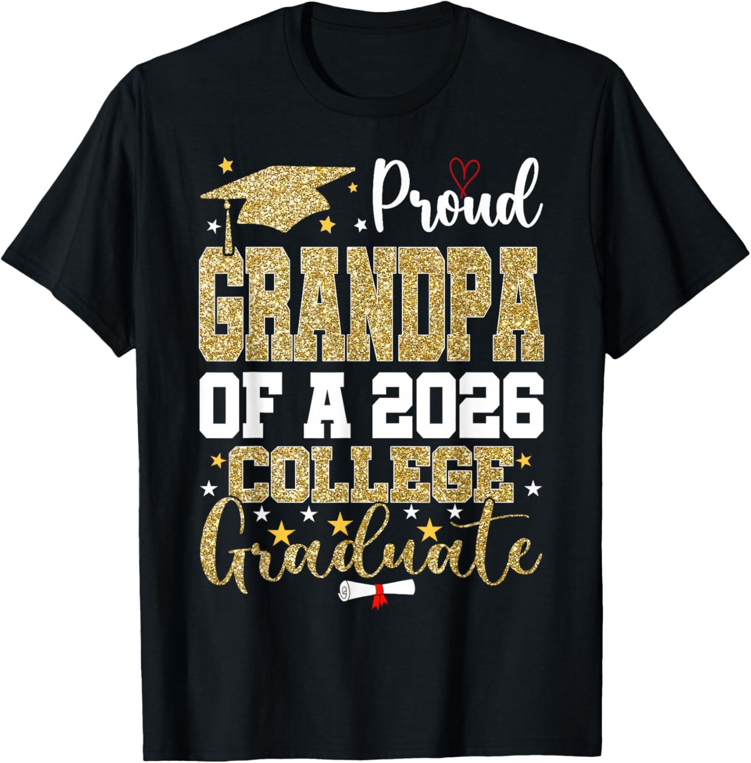 Proud Grandpa of A 2026 College Graduate T-Shirt - T-Shirt | Black
