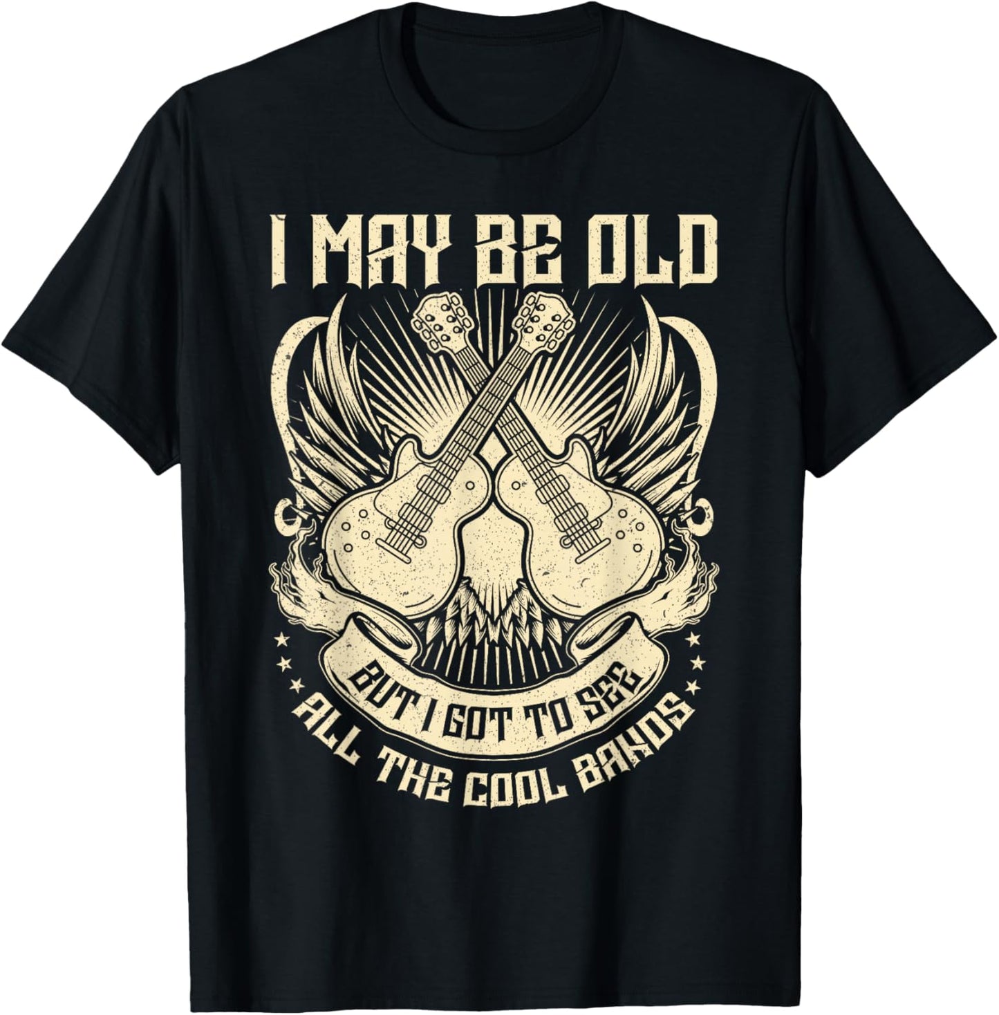 I May Be Old But I Got to See All The Cool Band Rock Concert T-Shirt - T-Shirt | Black