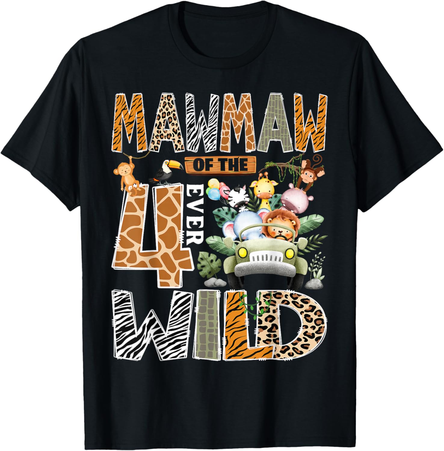 Mawmaw of The Four Ever Wild Safari 4th Birthday Boy T-Shirt - T-Shirt | Black