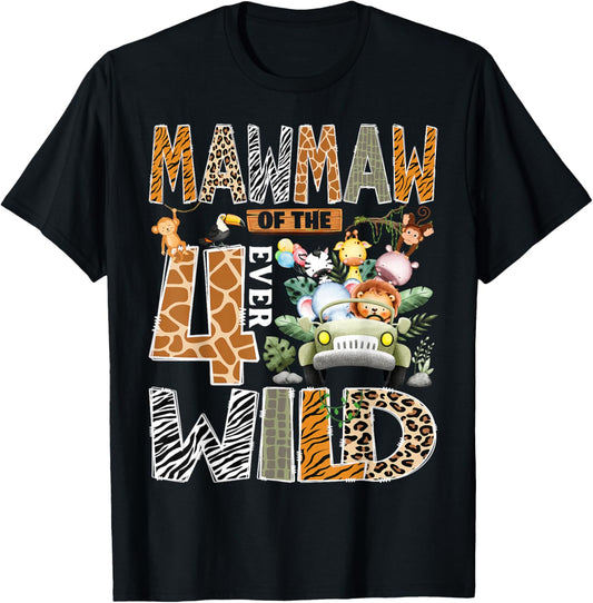 Mawmaw of The Four Ever Wild Safari 4th Birthday Boy T-Shirt - T-Shirt | Black