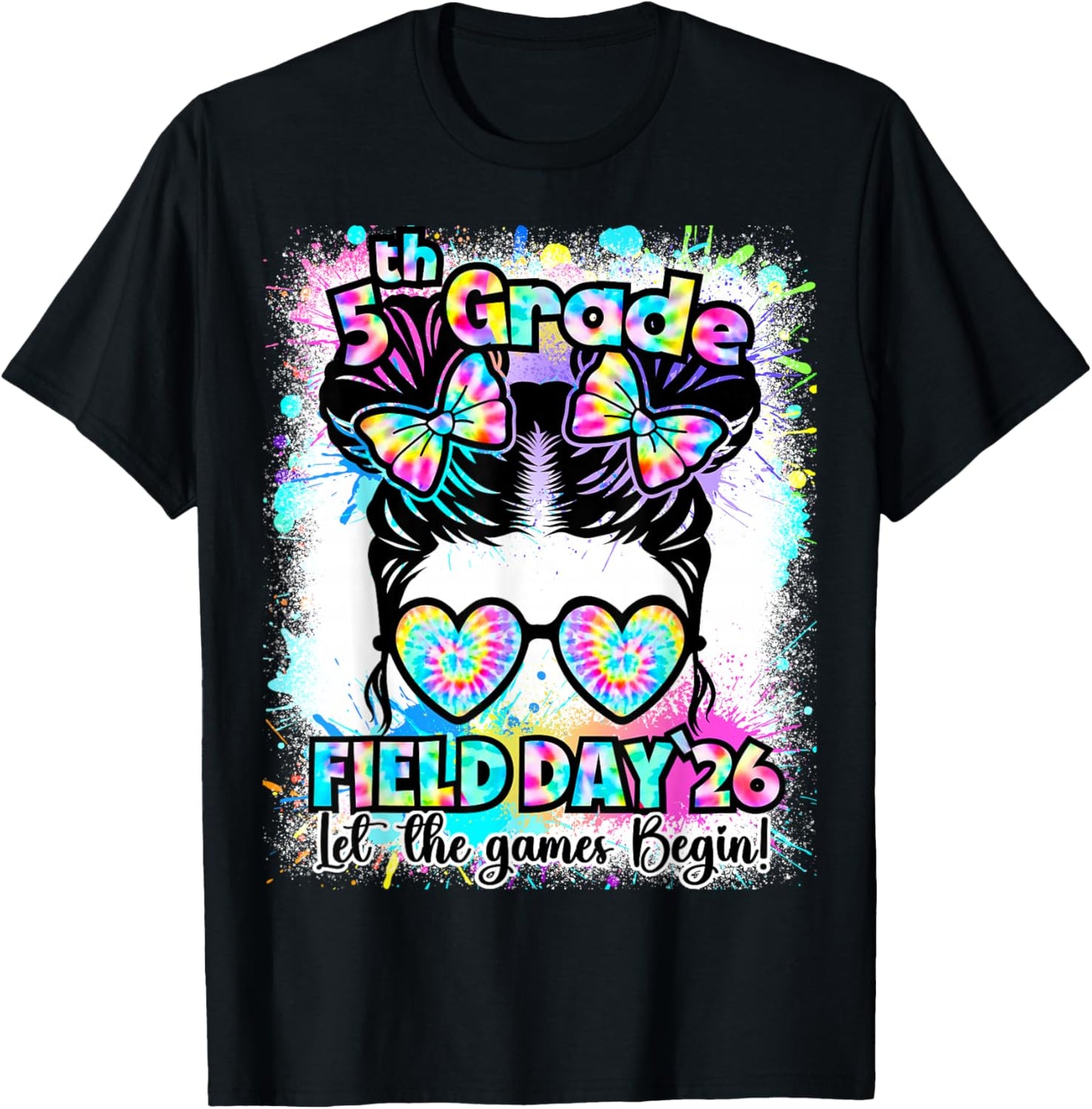 5th Grade Field Day 2026 Game Begin Messy Bun Teachers Kids T-Shirt - T-Shirt | Black