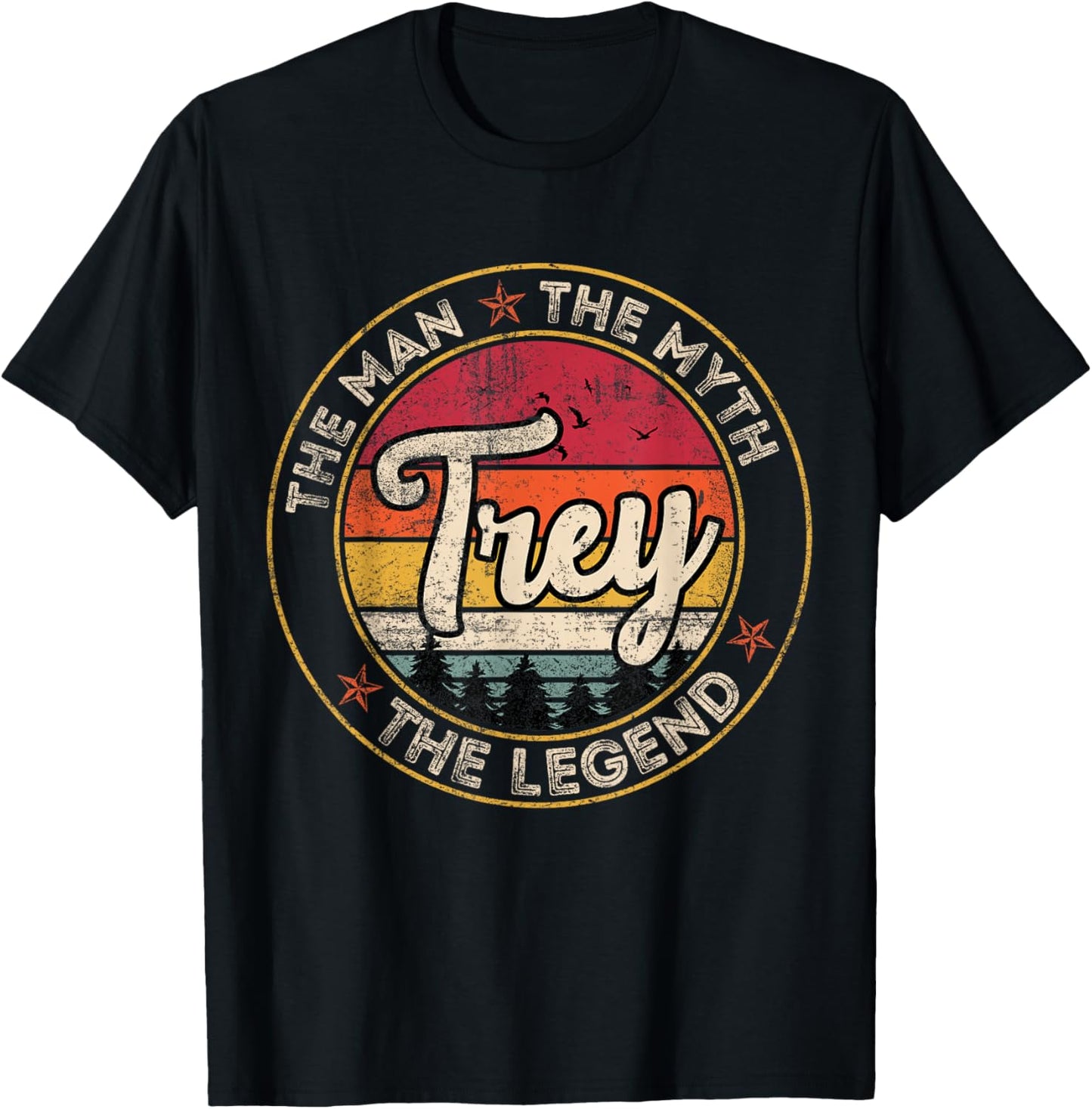 Trey The Man The Myth The Legend Personalized Name T-Shirt - T-Shirt | Black
