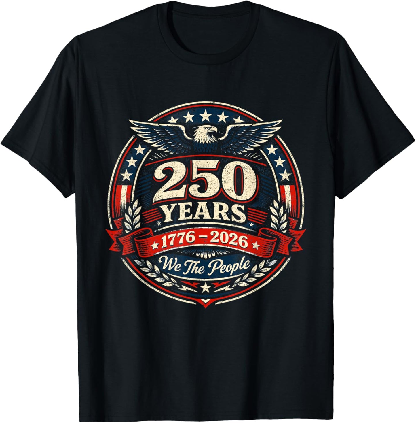 Die Vereinigten Staaten von Amerika - 250 Jahre - 1776-2026 - USA T-Shirt - T-Shirt | Black