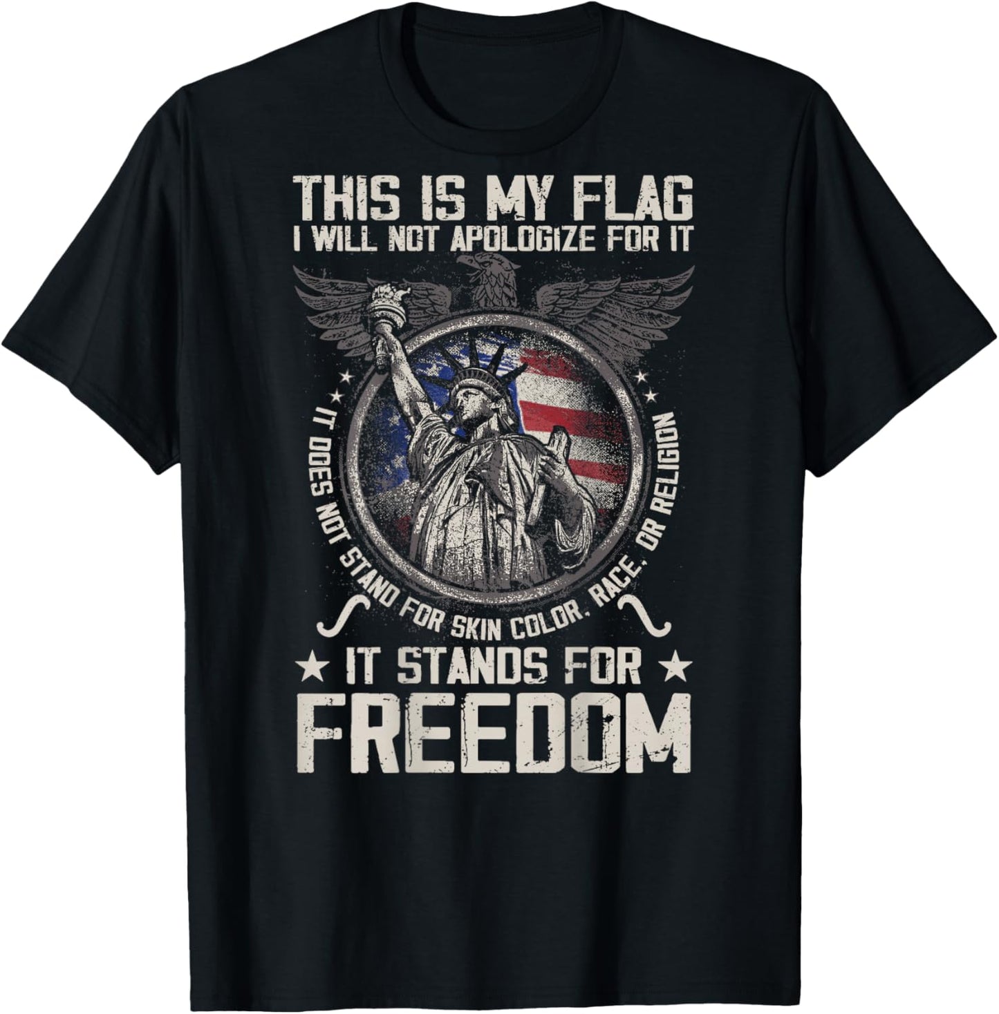 This is My Flag I Will Not Apologize for it (on Back) T-Shirt - T-Shirt | Black
