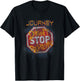 Journey Don't Stop Believin' Graffiti Stop Sign T-Shirt - T-Shirt | Black