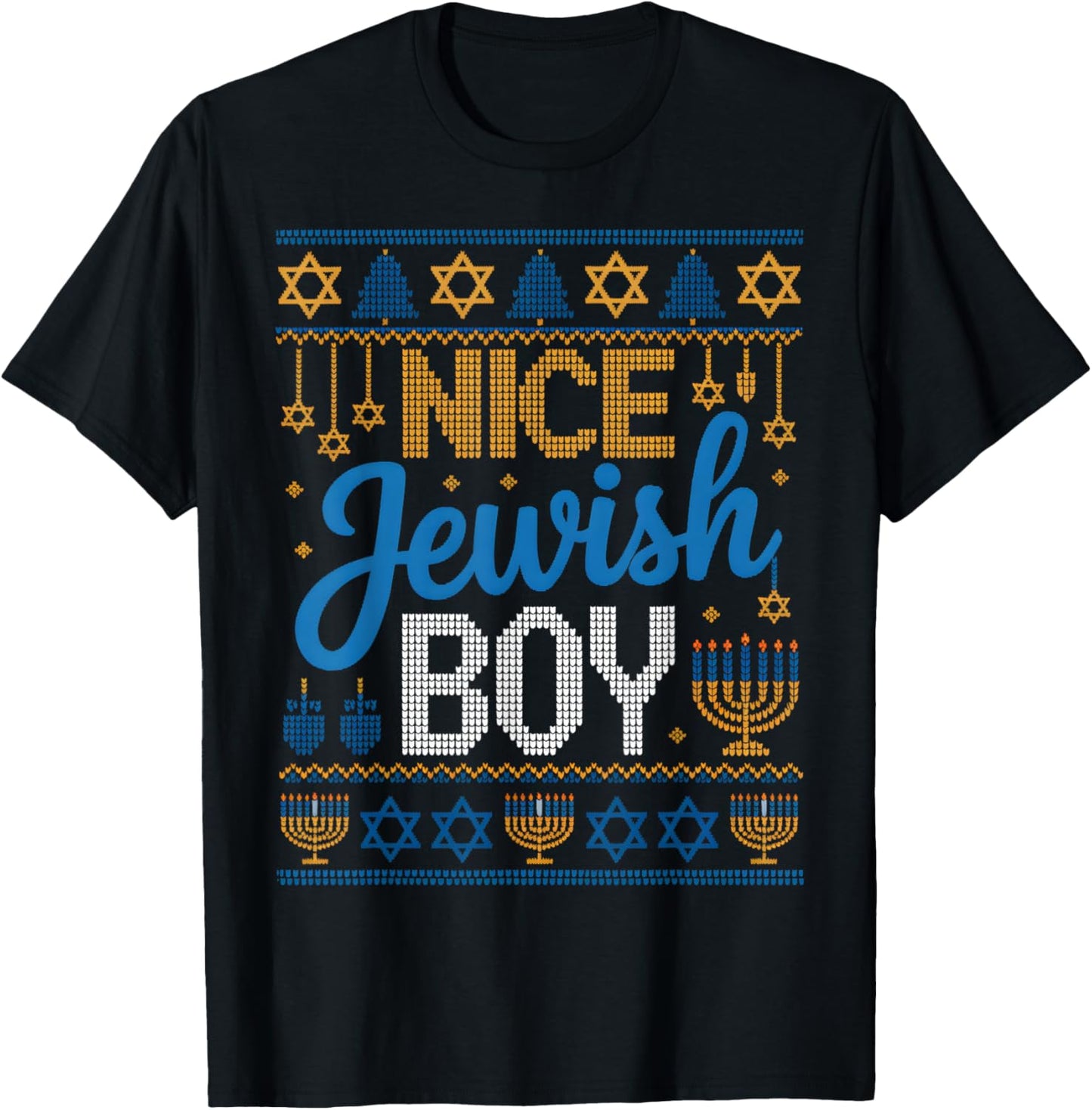 Nice Jewish Boy Hanukkah Menorah Dreidel Ugly Sweater T-Shirt - T-Shirt | Black