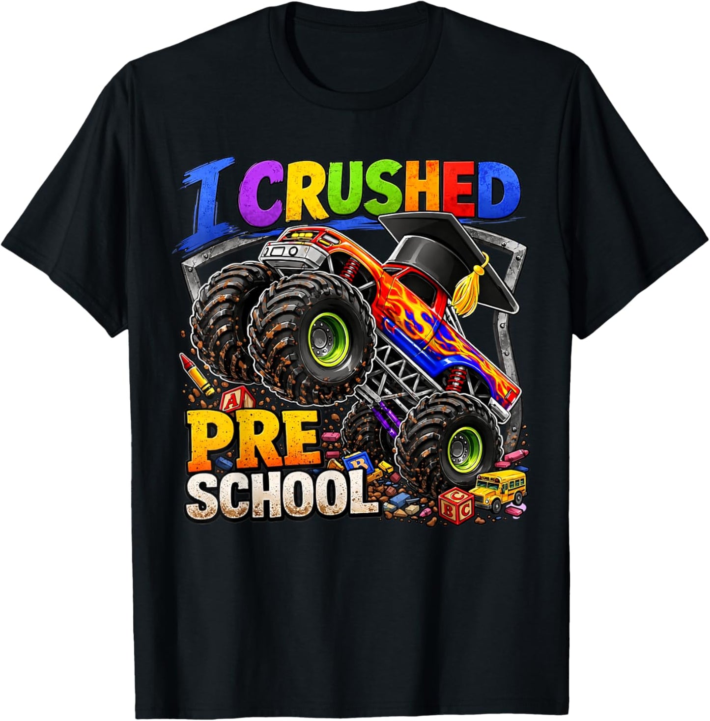 I Crushed Preschool Monster Truck Graduation Cap Kids Boys T-Shirt - T-Shirt | Black