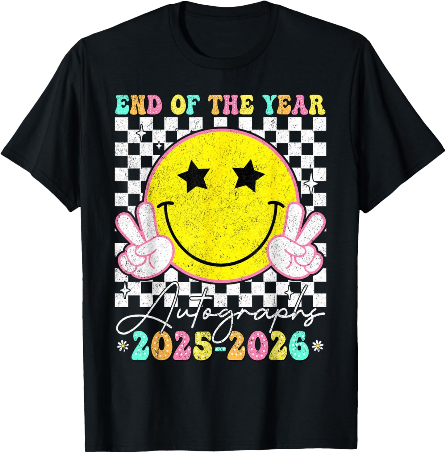 Last Day of School End of The Year Autographs 2025-2026 T-Shirt - T-Shirt | Black