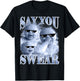 Say You Swear Ai Niche Baby Holding Back Laugh Genz Meme T-Shirt - T-Shirt | Black
