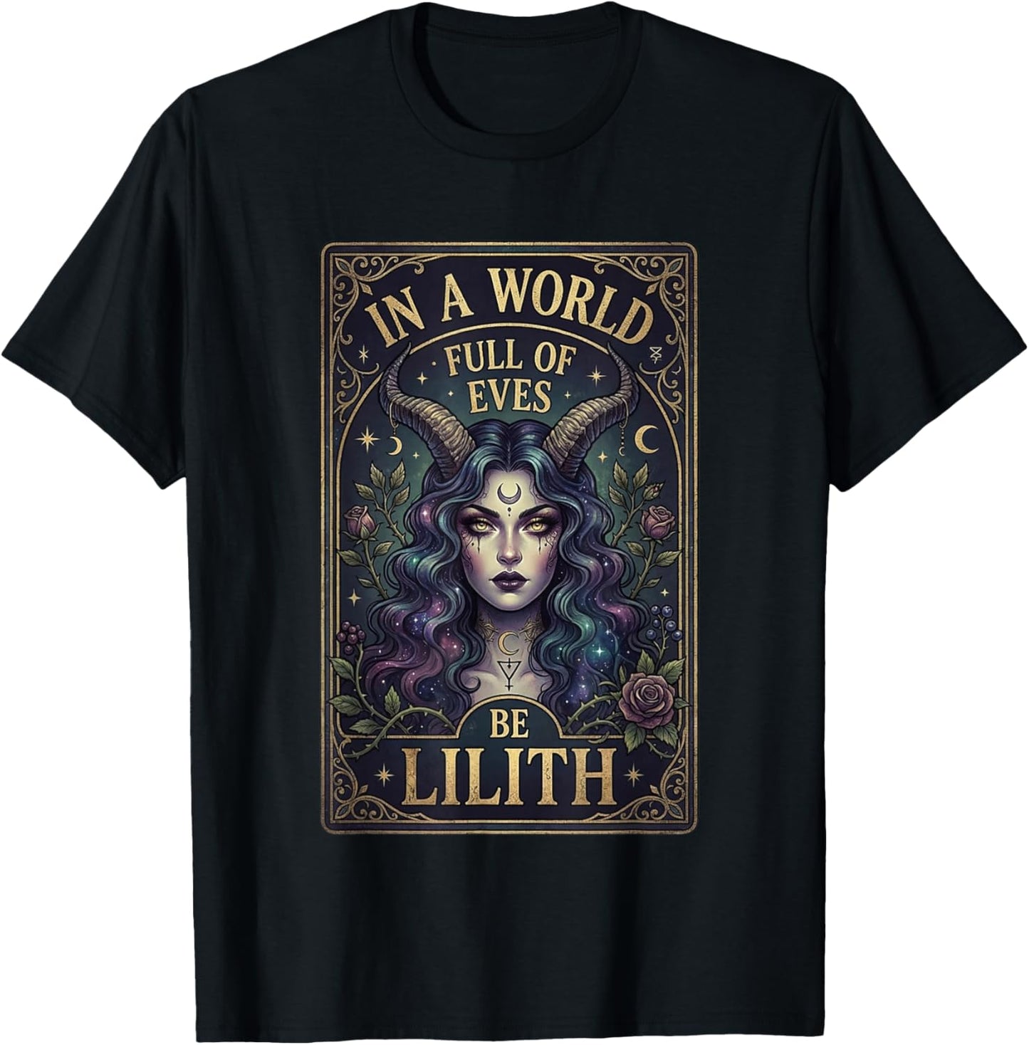 in A World Full of Eves Be A Lilith T-Shirt - T-Shirt | Black