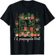 I'd Propagate That Plants Gardening Fan Planting Botanical T-Shirt - T-Shirt | Black