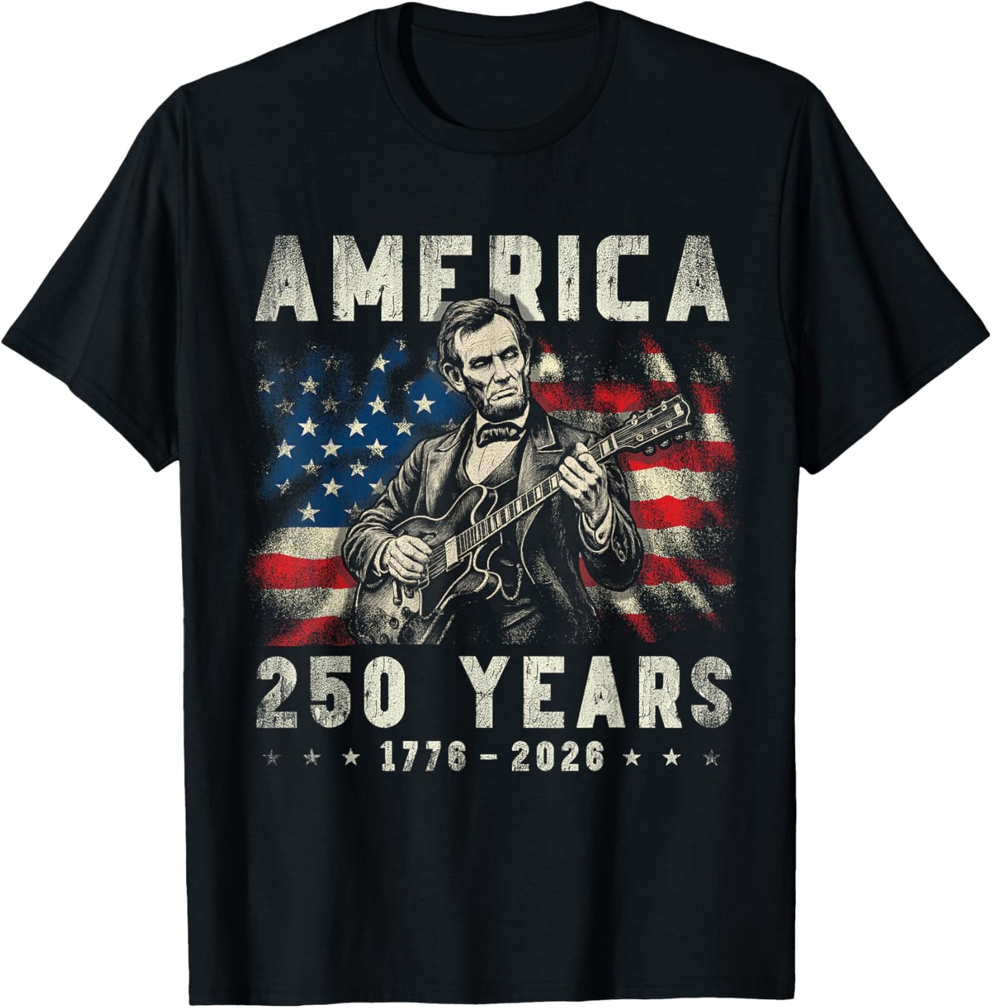 Vintage Abraham Lincoln Abe Lincoln Playing Guitar 250 Years T-Shirt - T-Shirt | Black