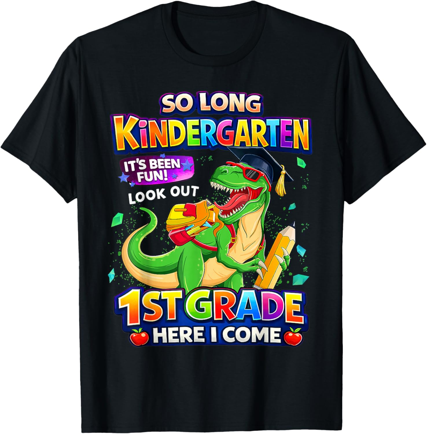 Funny Dinosaur Kindergarten Graduation Ready for First Grade T-Shirt - T-Shirt | Black