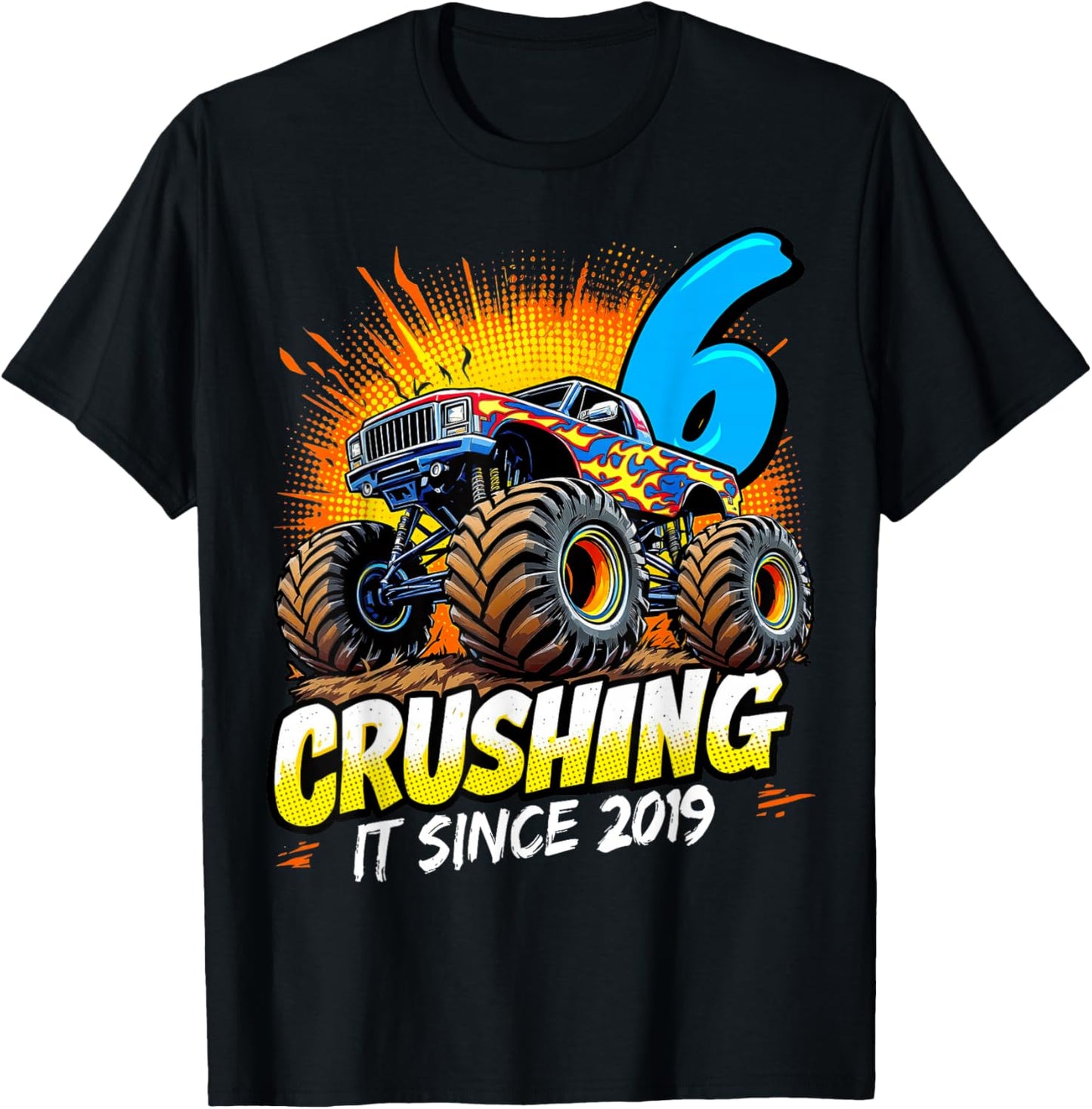 Birthday Monster Truck 6 year Old Boys 6th Party Born 2019 T-Shirt - T-Shirt | Black