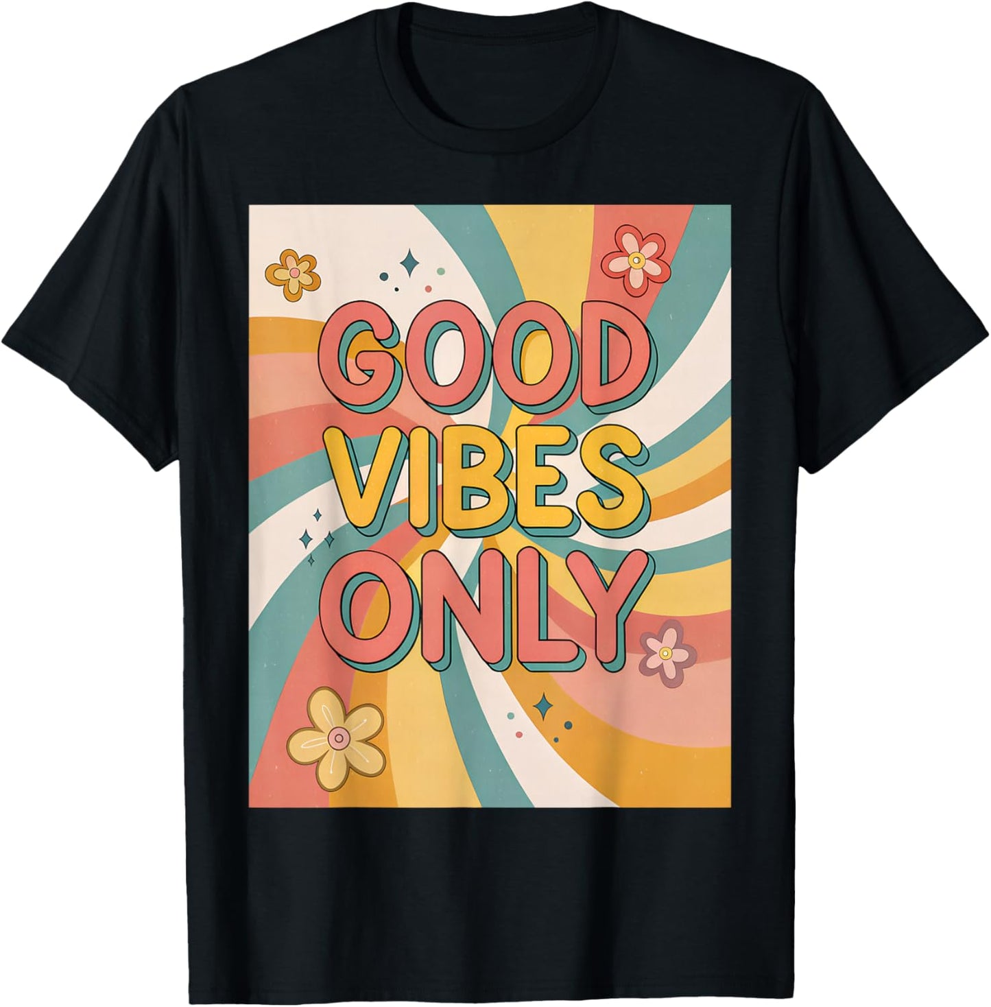 Good Vibes Only Groovy Retro Vintage Boho Happy Positive T-Shirt - T-Shirt | Black