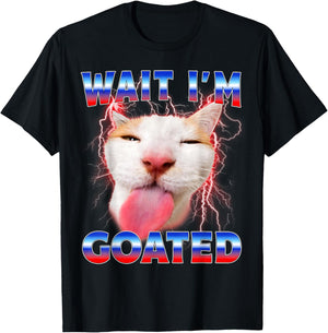 Wait I'm Goated Cat Funny Cat Lovers Staring Cat Funny Meme T-Shirt - T-Shirt | Black