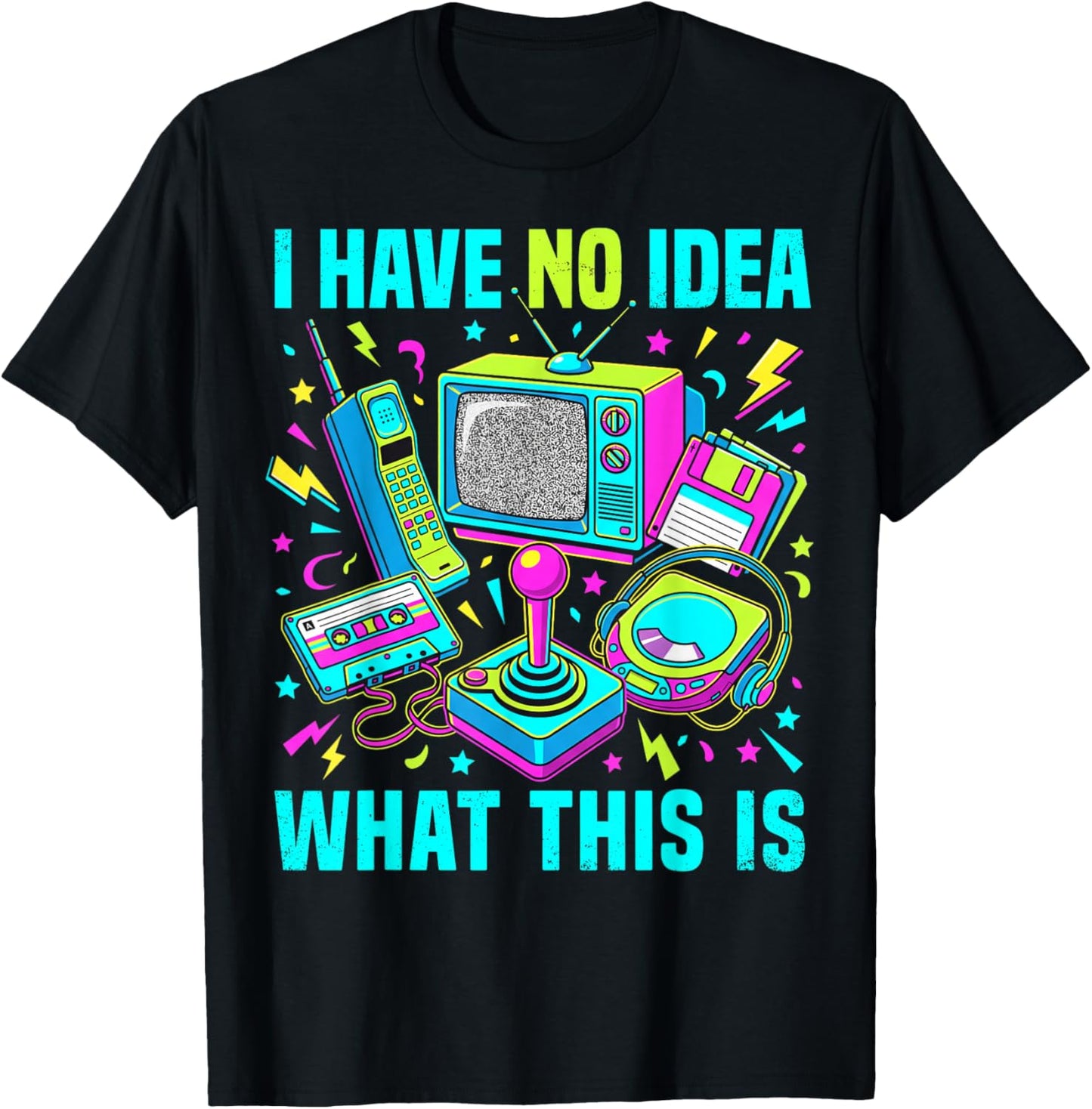 Costume « I Have No Idea What This is 90s » pour garçons et Filles T-Shirt - T-Shirt | Black