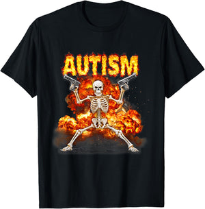 Fire Autism Skeleton With Guns Meme Autistic Virgin T-Shirt - T-Shirt | Black