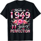 77 Year Old Made in 1949 Floral 77th Birthday Women T-Shirt - T-Shirt | Black