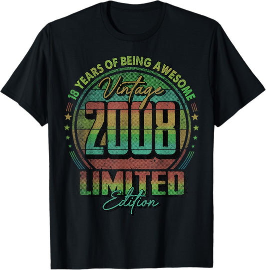 Vintage 2008 Limited Edition Shirt 18 Year Old 18th Birthday T-Shirt - T-Shirt | Black