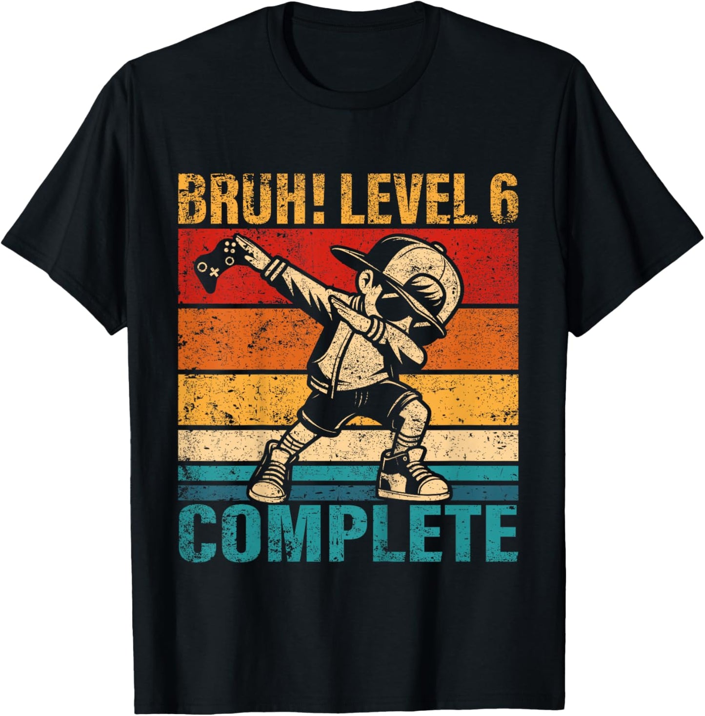 Kids 6 Years Old Birthday Dabbing Boy Bruh Level 6 Complete T-Shirt - T-Shirt | Black