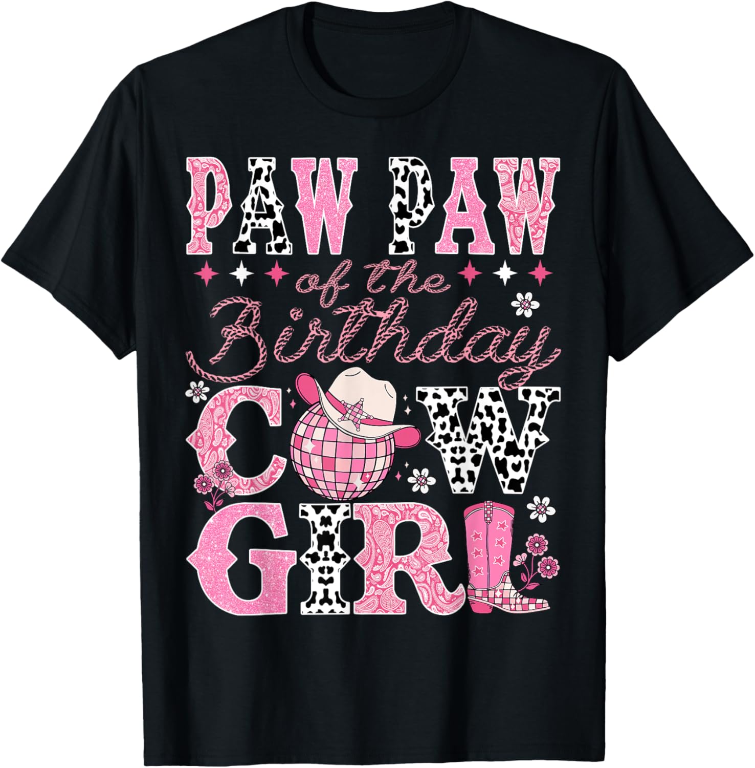 Paw Paw Of The Birthday CowGirl Rodeo Paw Paw Bday Party T-Shirt - T-Shirt | Black