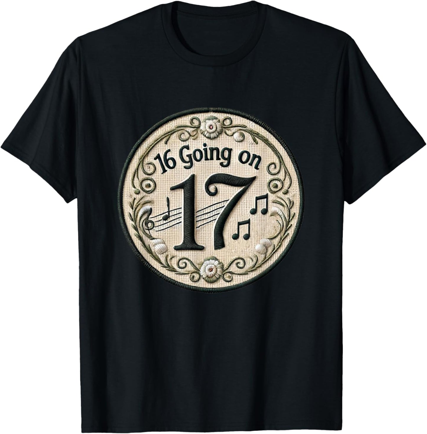 16 Going On 17 Birthday Theatre Sound Of Music Musical T-Shirt - T-Shirt | Black